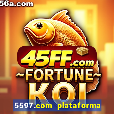 5597.com plataforma de jogos